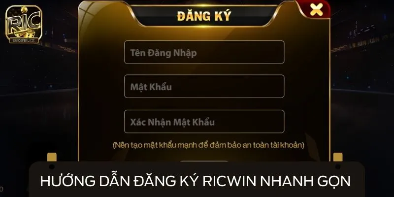 Hướng dẫn đăng ký RICWIN nhanh gọn trong 3 phút