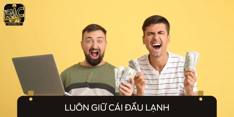 Hãy luôn tự kiểm soát chính mình để tránh gặp phải rủi ro