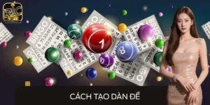 Bật Mí Cách Tạo Dàn Đề Đơn Giản, Ăn Đậm Tiền Thưởng Mỗi Ngày